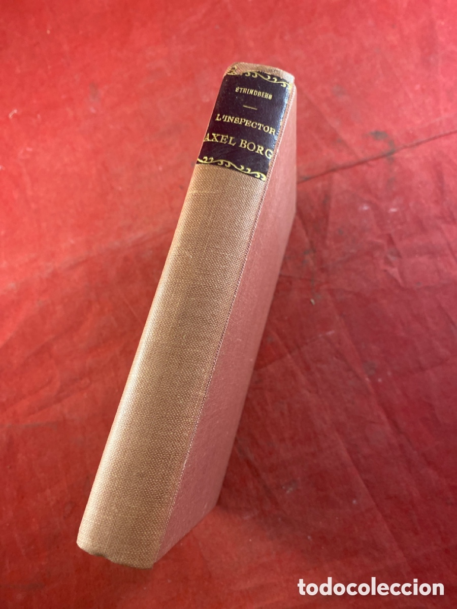 Libros antiguos: L&rsquo;INSPECTOR AXEL BORG NOVELA DE AUGUST STRINDBERG 1902 - Foto 4