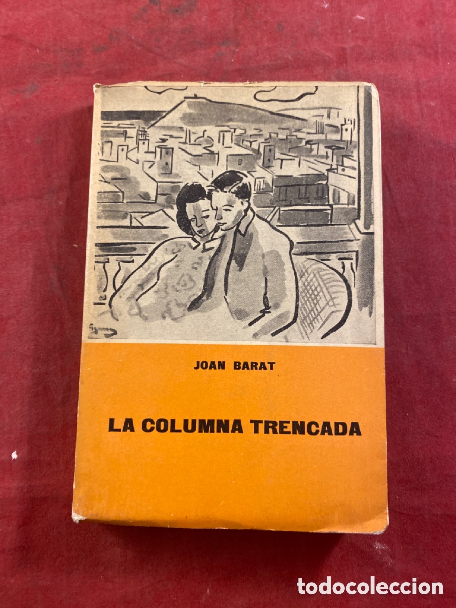 Libros antiguos: LA COLUMNA TRENCADA - Foto 1