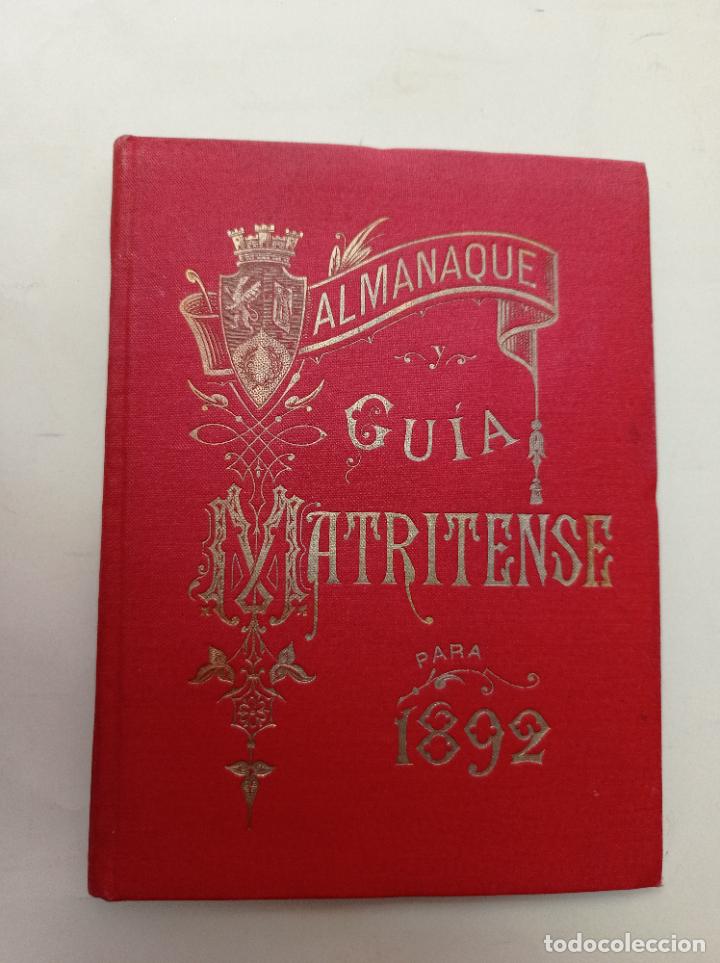 Libros antiguos: Almanaque y gu&iacute;a matritense. A&ntilde;o de 1892 - Foto 1