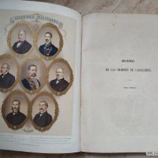 Libros antiguos: 5 TOMOS HISTORIA DE LAS ORDENES DE CABALLERIA Y DE LAS CONDECORACIONES ESPAÑOLAS - MADRID 1864