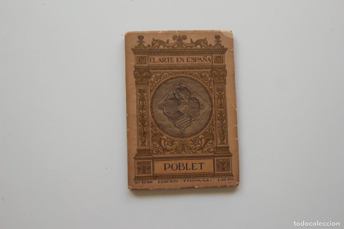 Libros antiguos: EL ARTE DE ESPA&Ntilde;A POBLET - Foto 1