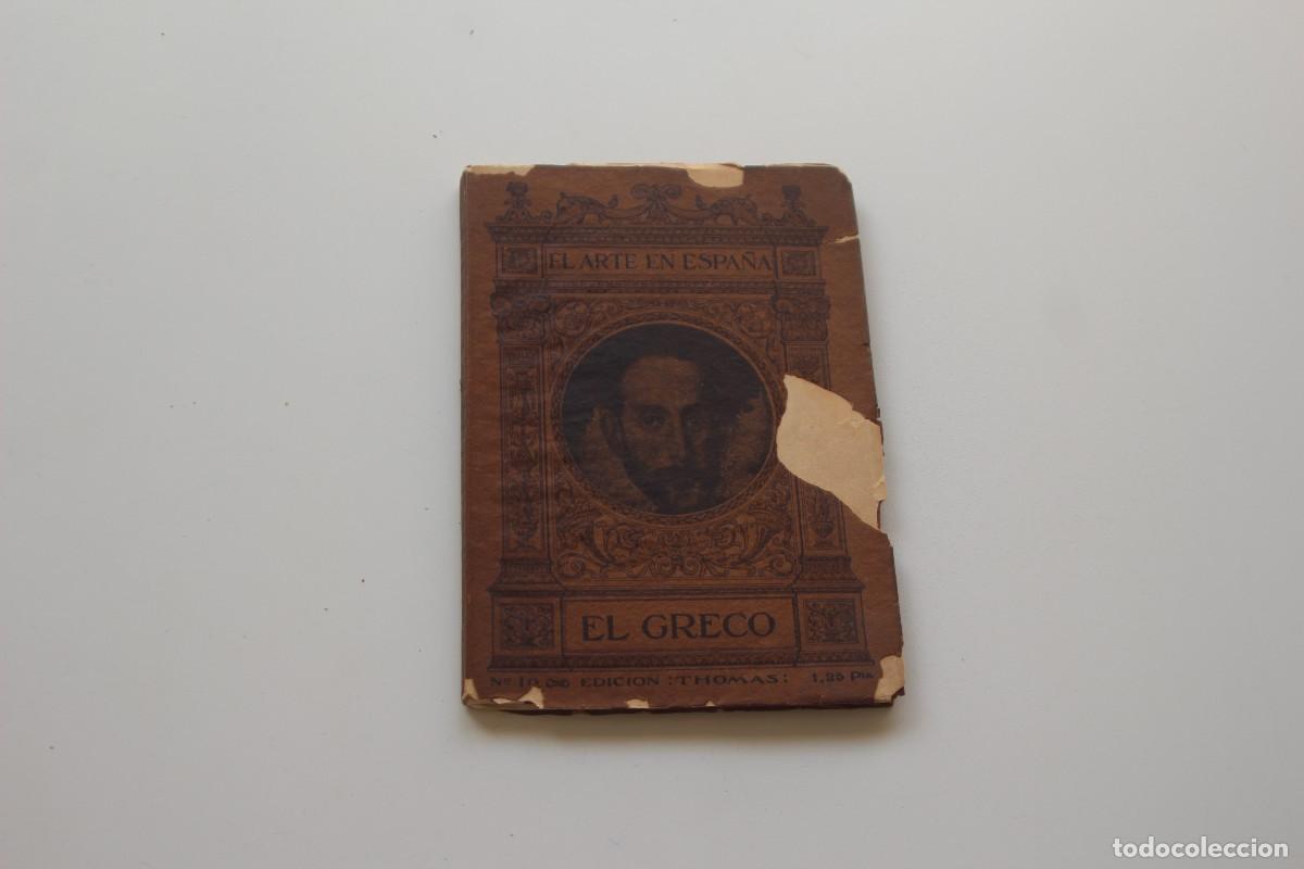 Libros antiguos: EL ARTE DE ESPA&Ntilde;A EL GRECO EDICI&Oacute;N THOMAS - Foto 1