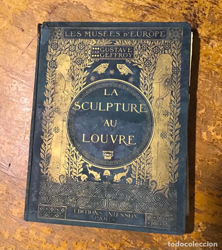 Libros antiguos: LA SCULPTURE AU LOUVRE, GUSTAVE GEFFROY - Foto 1