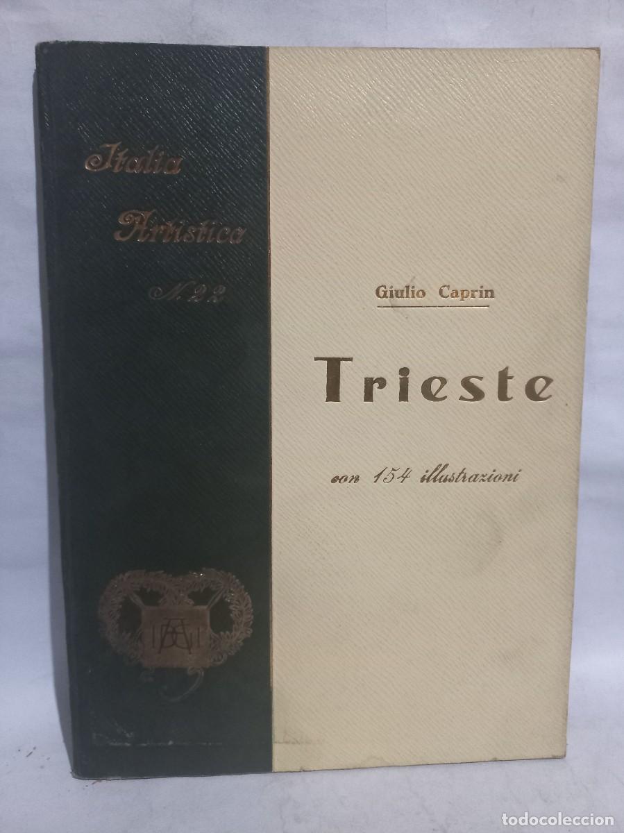 Libros antiguos: Giulio Caprin - Trieste - 1927 - Foto 1