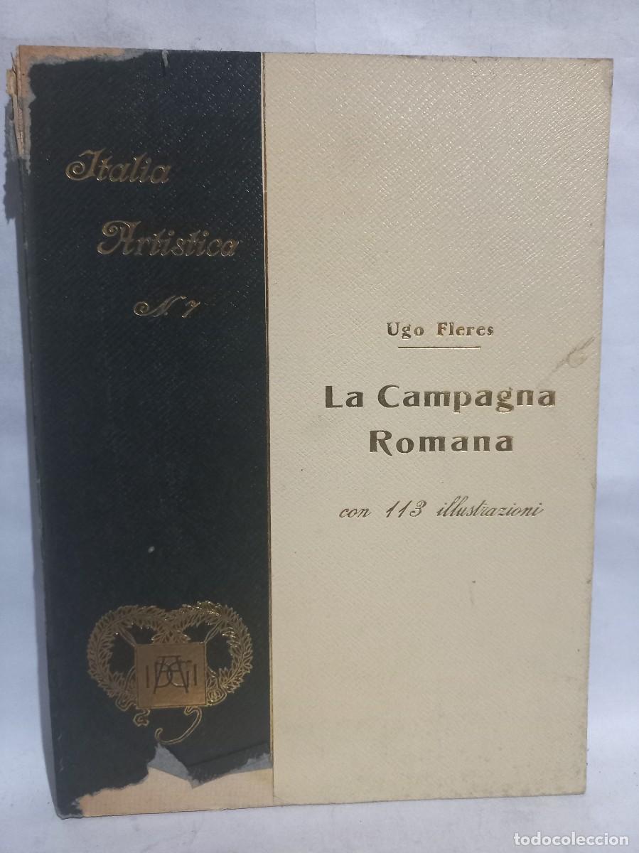 Libros antiguos: Ugo Fleres - La Campagna Romana - 1930 - Foto 1