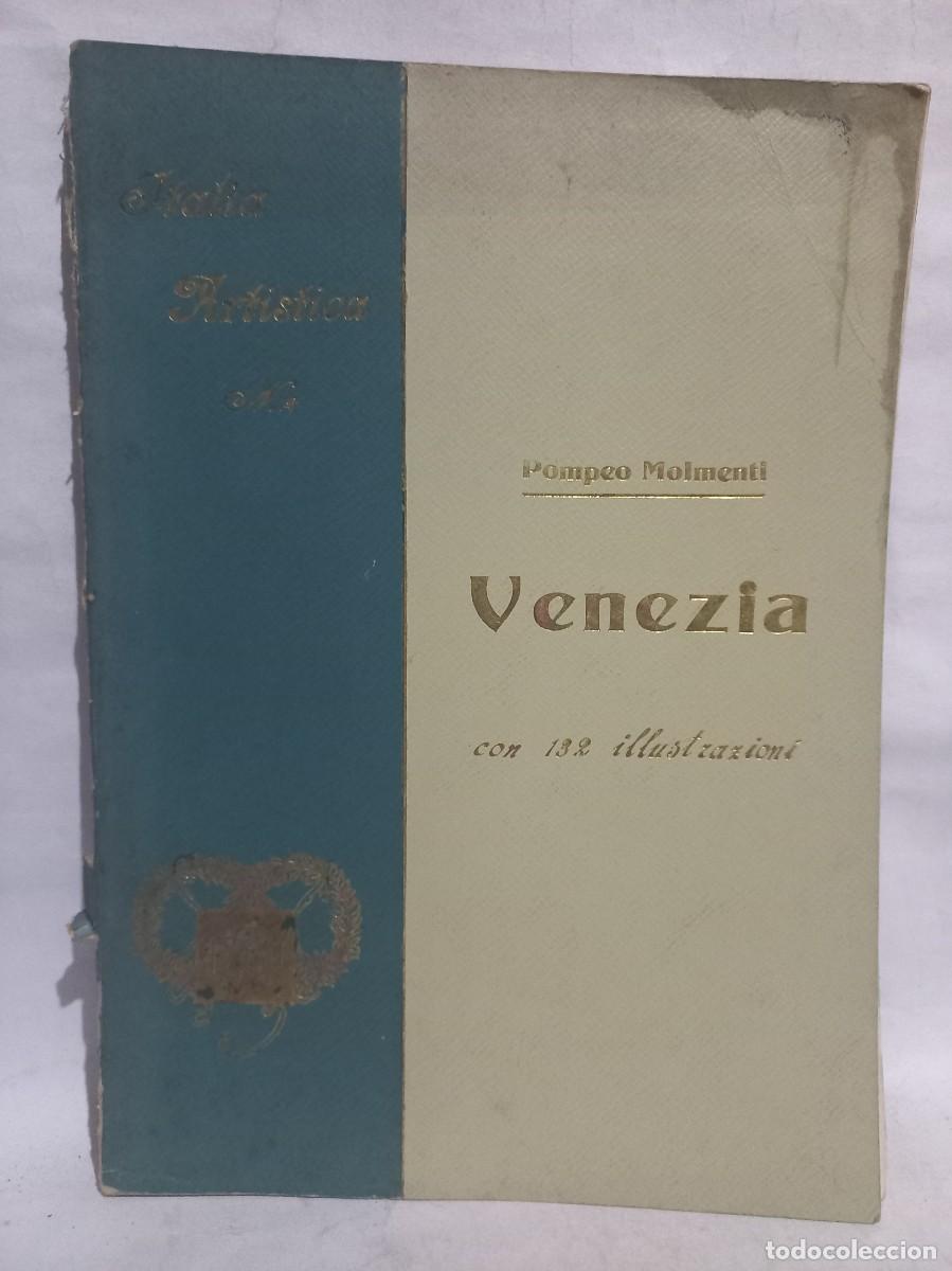 Libros antiguos: Pompeo Molmenti - Venezia - 1903 - Foto 1