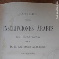 Libros antiguos: ESTUDIO SOBRE LAS INSCRIPCIONES ÁRABES DE GRANADA.