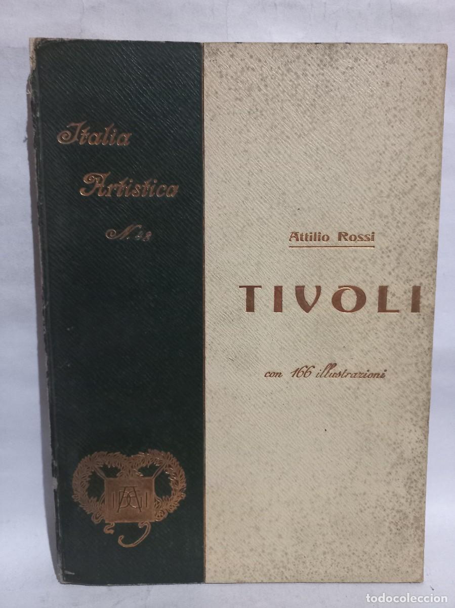 Libros antiguos: Attilio Rossi - Tivoli - 1909 - Foto 1