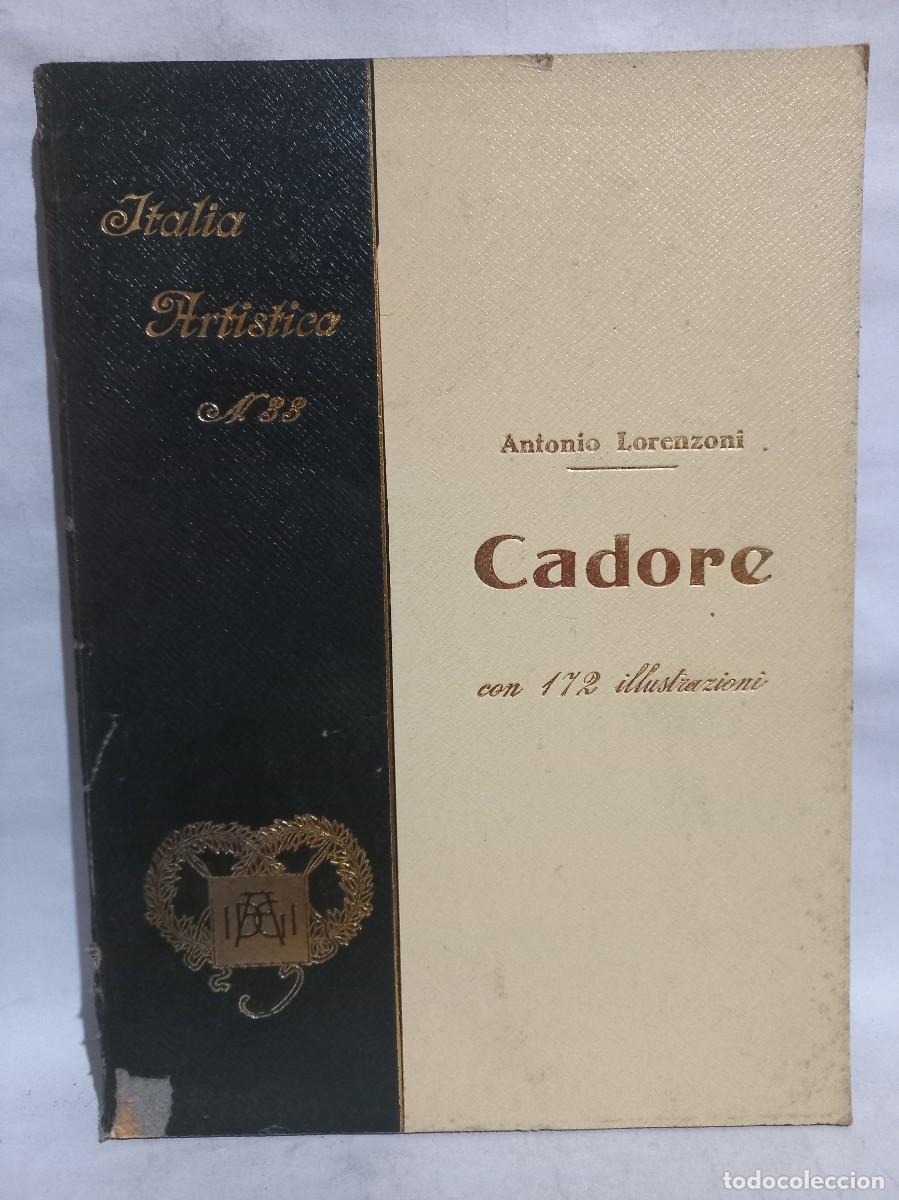 Libros antiguos: Antonio Lorenzoni - Cadore - 1930 - Foto 1