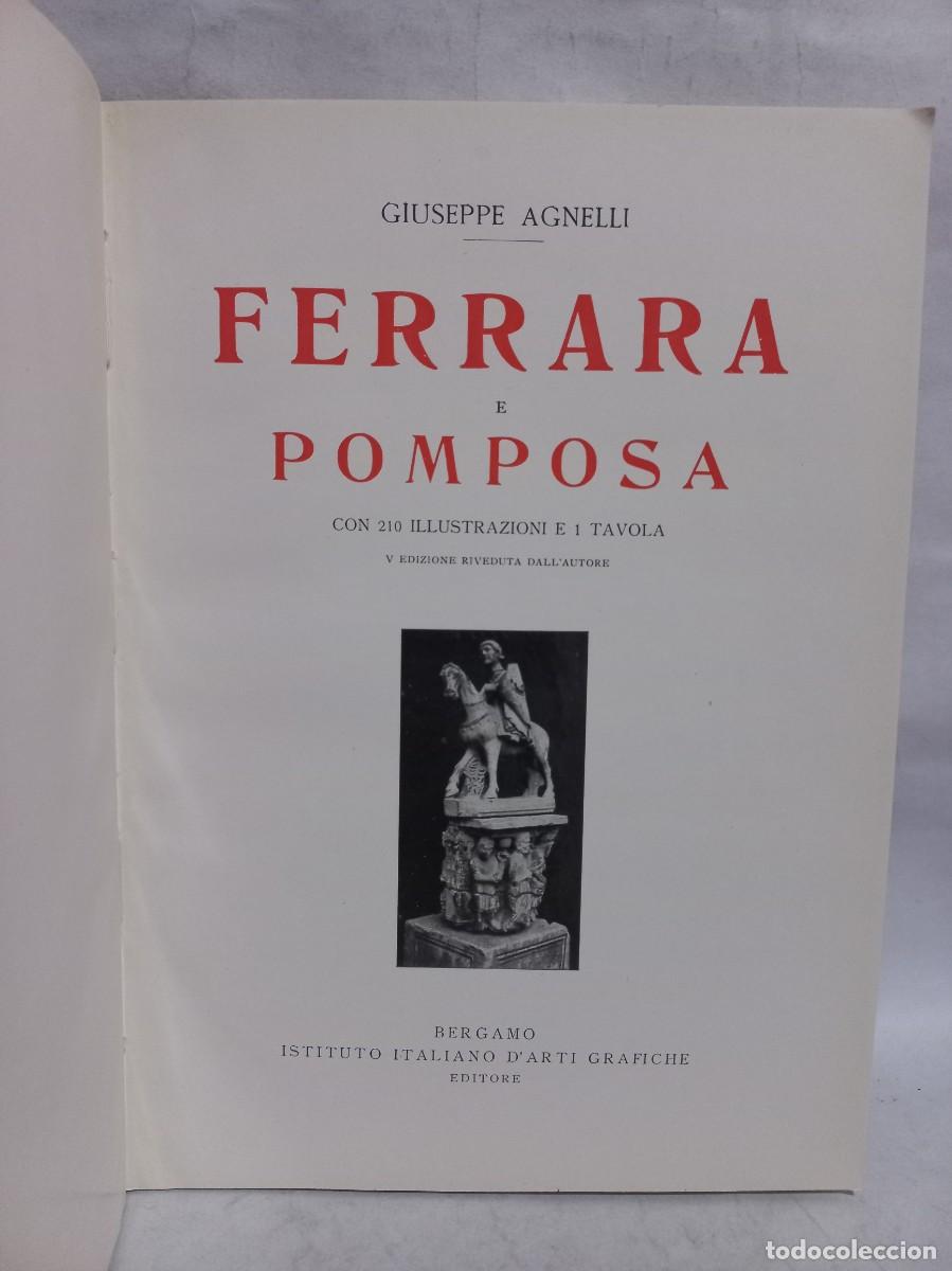 Libros antiguos: Giuseppe Agnelli - Ferrara e Pomposa - 1927 - Foto 2