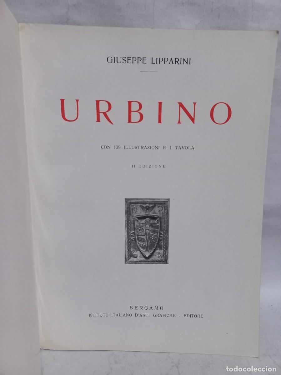 Libros antiguos: Giuseppe Lipparini - Urbino - 1930 - Foto 2