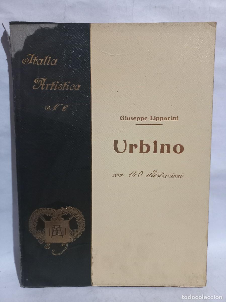 Libros antiguos: Giuseppe Lipparini - Urbino - 1930 - Foto 1