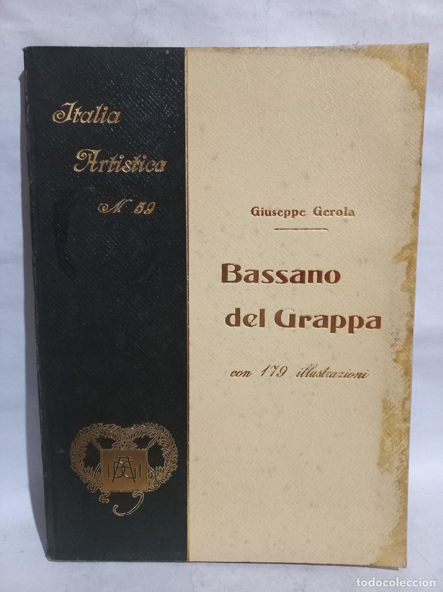 Libros antiguos: Giuseppe Gerola - Bassano del Grappa - 1931 - Foto 1