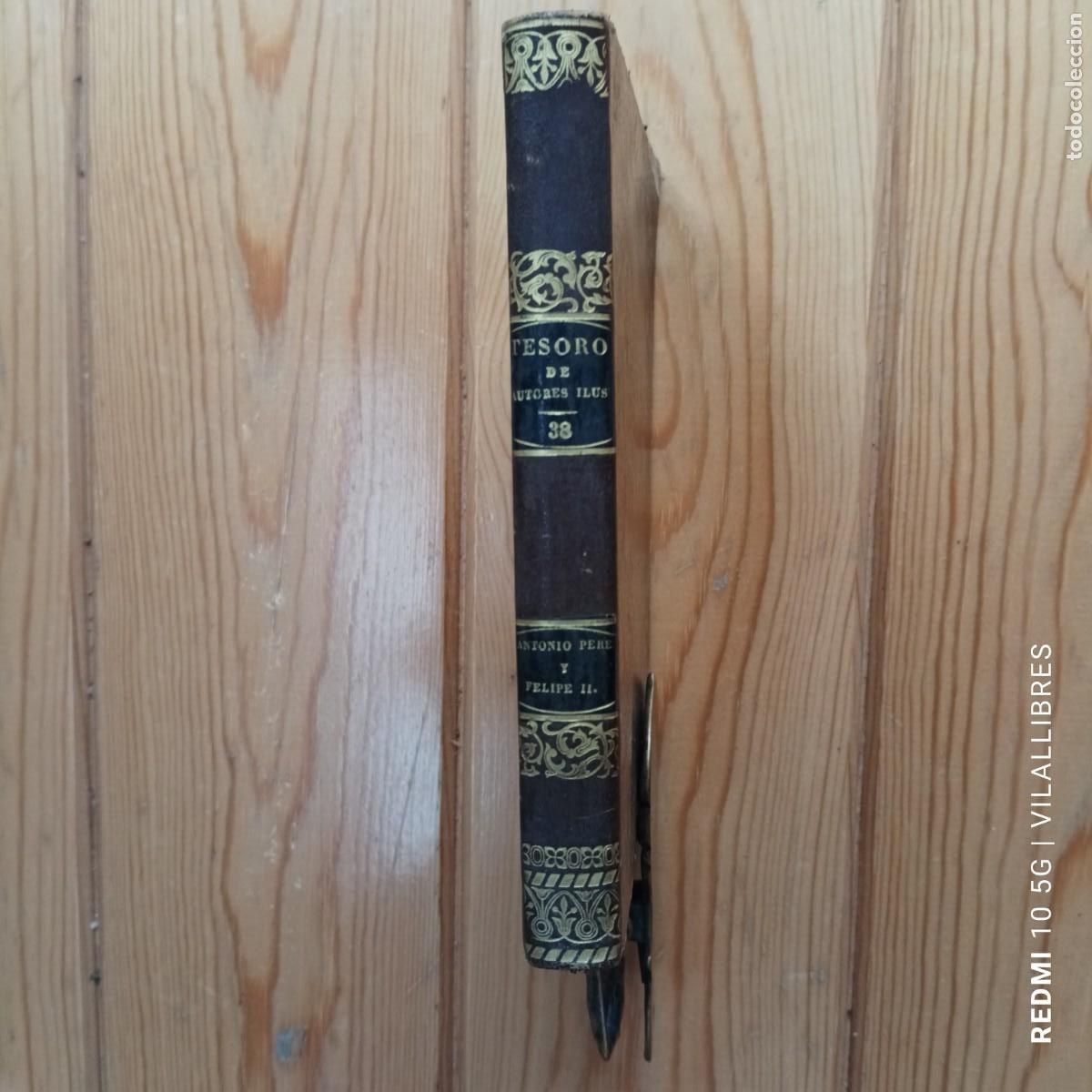 Libros antiguos: Antonio Perez y Felipe Segundo. Mn. Mignet. - Foto 2