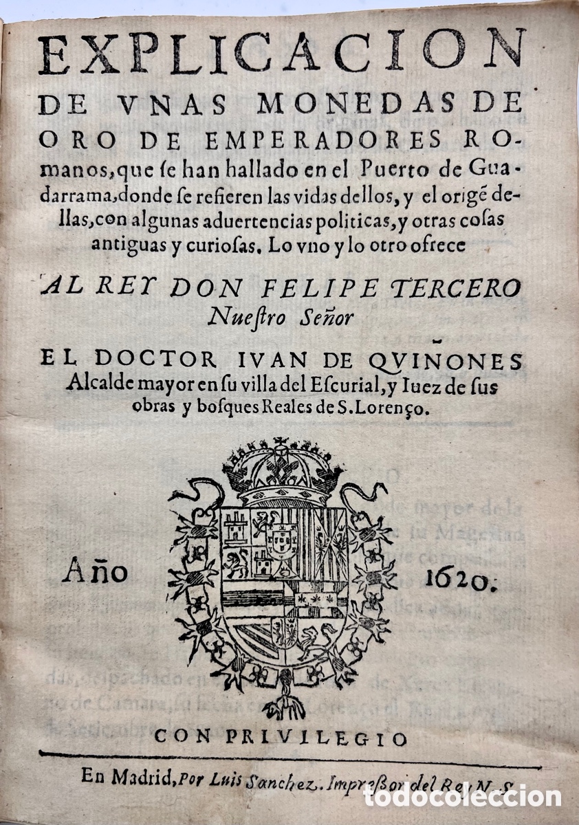 Libros antiguos: 1620. Qui&ntilde;ones. Explicaci&oacute;n de unas monedas de oro&hellip; - Foto 1