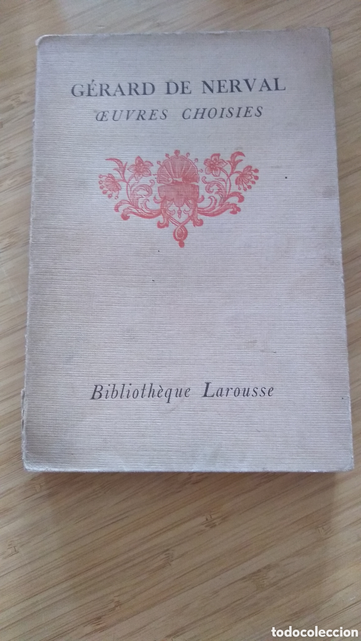 Libros antiguos: (frances) Oeuvres choisies - Gerard de Nerval - Foto 1