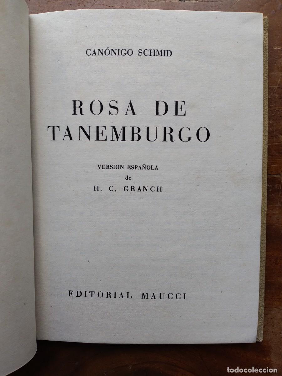 Libros antiguos: Rosa de Tanemburgo Schmid - Foto 3