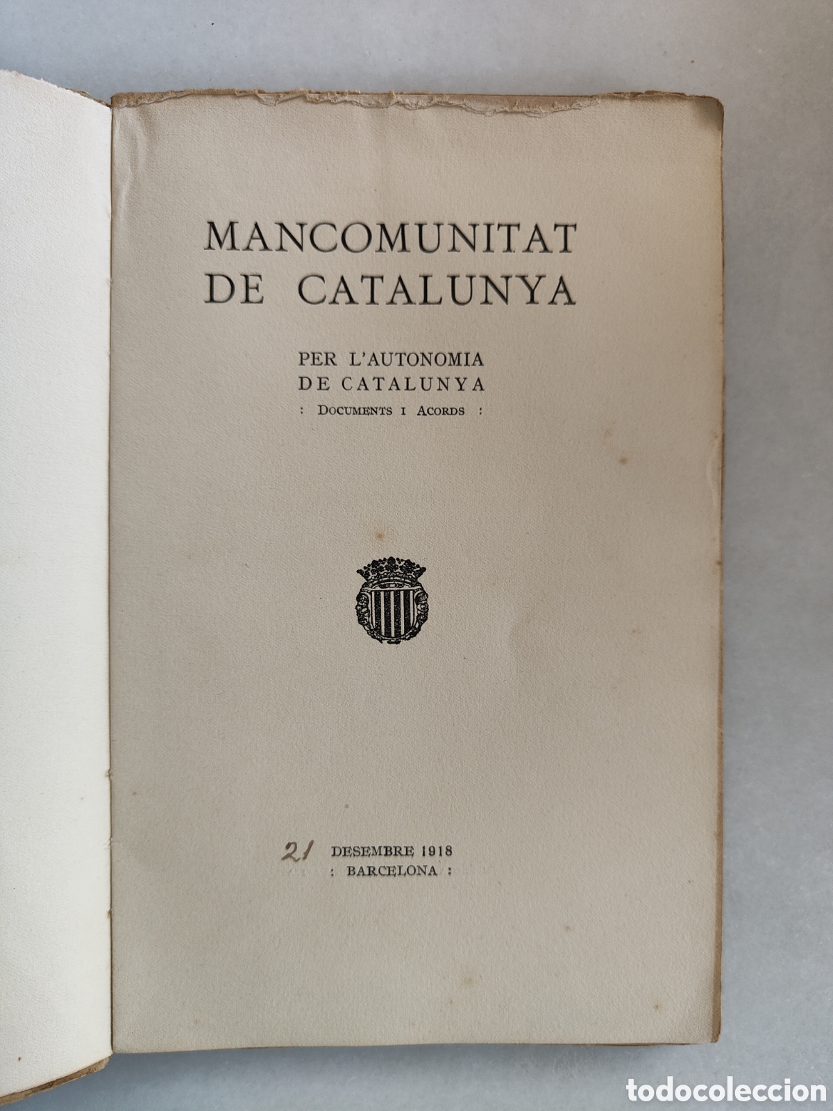Libros antiguos: Mancomunitat de Catalunya. Documents i acords. Barcelona. 1918 - Foto 2