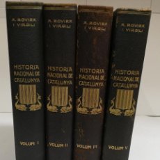 Libros antiguos: HISTORIA NACIONAL DE CATALUNYA A. ROVIRA I VIRGILI TOMOS I II III Y V