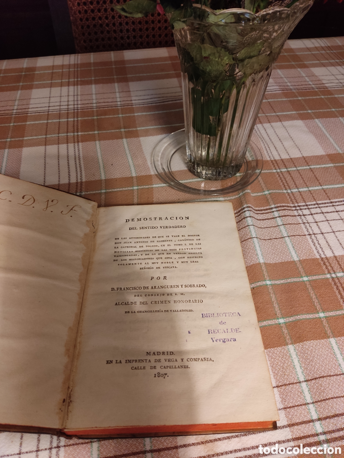 Old books: Demostracion del sentido verdadero llorente 1807 tres provincias vascongadas.aranguren y sobrado