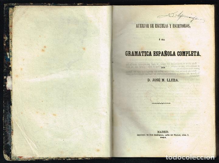 Libros antiguos: GRAM&Aacute;TICA ESPA&Ntilde;OLA COMPLETA - JOS&Eacute; M. LLERA - 1854 - Foto 2