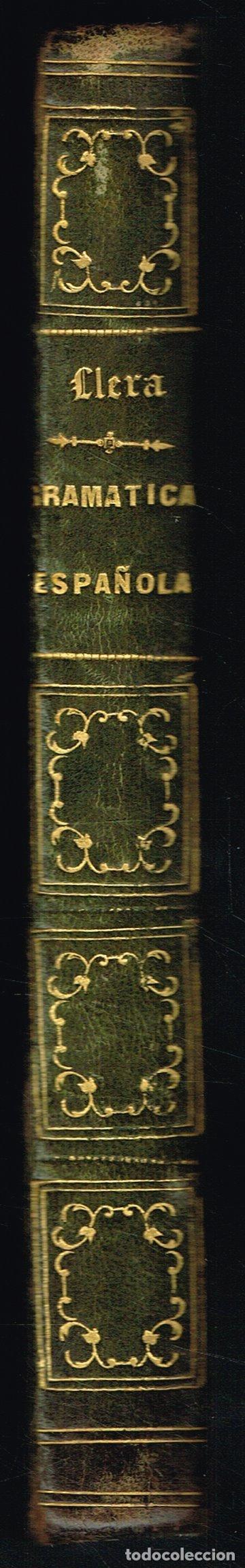 Libros antiguos: GRAM&Aacute;TICA ESPA&Ntilde;OLA COMPLETA - JOS&Eacute; M. LLERA - 1854 - Foto 1