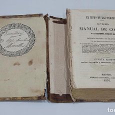 Libri antichi: EL LIBRO DE LAS FAMILIAS. NOVISIMO MANUAL DE COCINA Y DE ECONOMIA DOMESTICA. 1854.