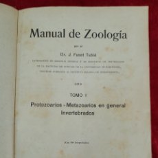 Libros antiguos: L-2977. MANUAL DE ZOOLOGÍA. DR. J. FUSET TUBIÁ. LIBRERÍA DE AGUSTÍN BOSCH. 1920.