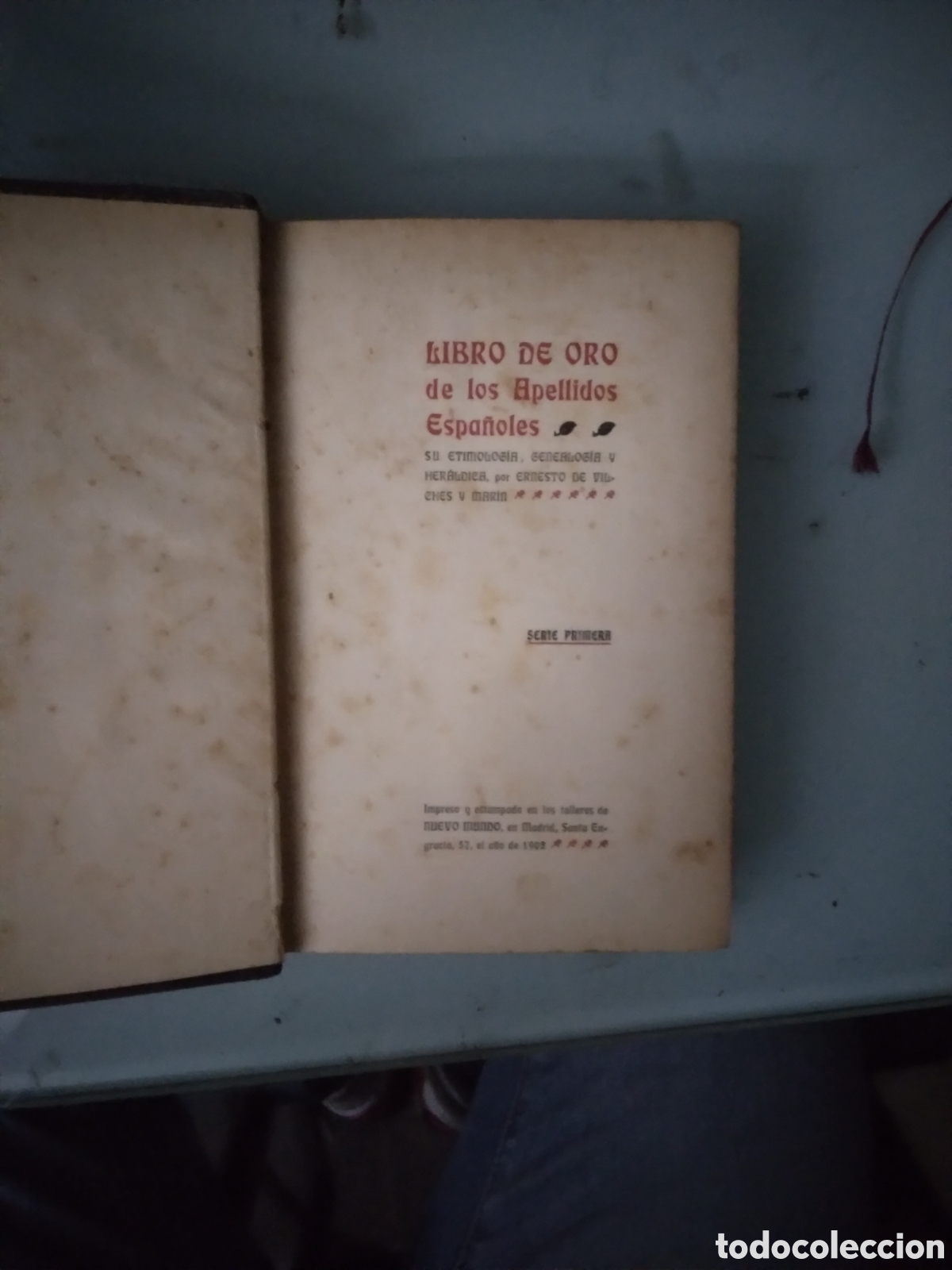 Libros antiguos: Libro de oro de los apellidos espa&ntilde;oles,Serie primera,1902 - Foto 3