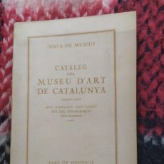 Libros antiguos: 1936. CATALEG DEL MUSEU D'ART DE CATALUNYA.