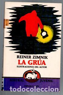 Libros antiguos: La gr&uacute;a, Reiner Zimnik - Foto 1