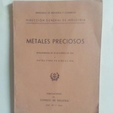 Libros antiguos: METALES PRECIOSOS. REGLAMENTO DE 29 DE ENERO DE 1934