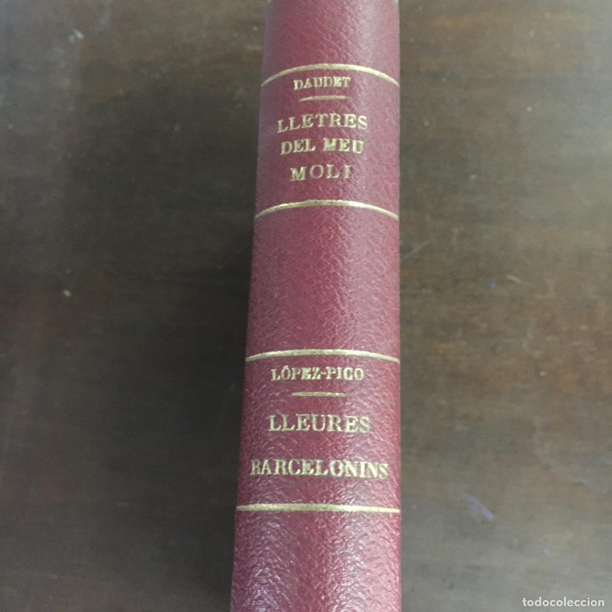 Libros antiguos: ALFONS DAUDET : LLETRES DEL MEU MOL&Iacute; REF: 567 - Foto 2