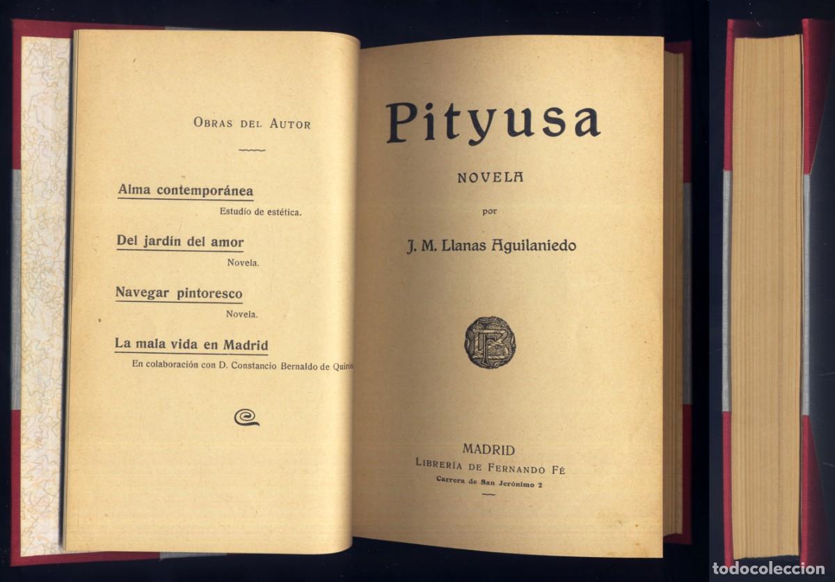 Libros antiguos: LLANAS, Jos&eacute; M&ordf;. Pityusa. Novela. S.a. (1908). - Foto 2