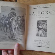 Libros antiguos: LITERATURA. LA FORCE, PAUL ADAM, IL. M. MAHUT, PARIS, IDEAL BIBLIOTHEQUE, 1880? L33