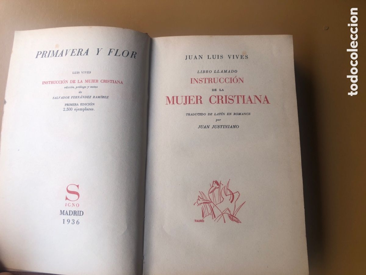Libros antiguos: INSTRUCCION DE LA MUJER CRISTIANA-JUAN LUIS VIVES-1&ordf; EDICI&Oacute;N- A&Ntilde;O 1936.