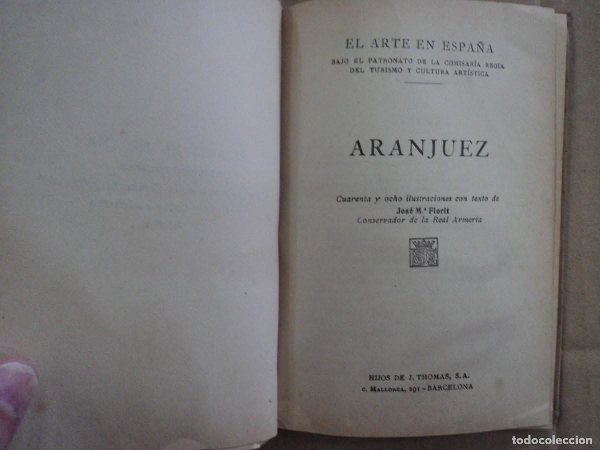 Libros antiguos: Aranjuez - El Arte en Espa&ntilde;a - N&uacute;mero 11 - Foto 2