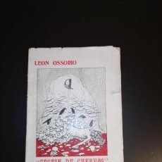 Libros antiguos: LEÓN OSSORIO: FESTÍN DE CUERVOS (DEDICADO) (1921)