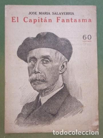 Libros antiguos: SALAVERRIA, Jos&eacute; M&ordf;: EL CAPITAN FANTASMA. - Foto 1