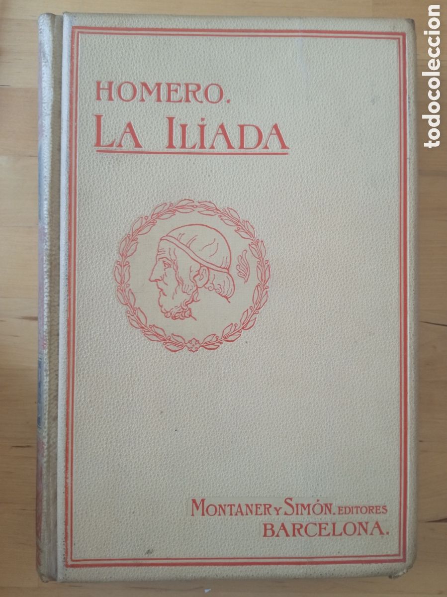 Libros antiguos: La Il&iacute;ada - Homero MONTANER Y SIMON - Foto 2