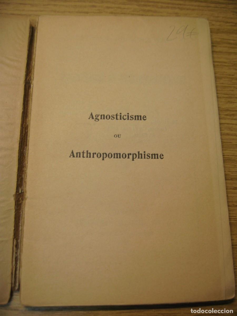 Libros antiguos: AGNOSTICISME OU ANTHROPOMORPHISME. A.D. SERTILLANGES. LIBRAIRIE BLOUD. 1908 - Foto 4