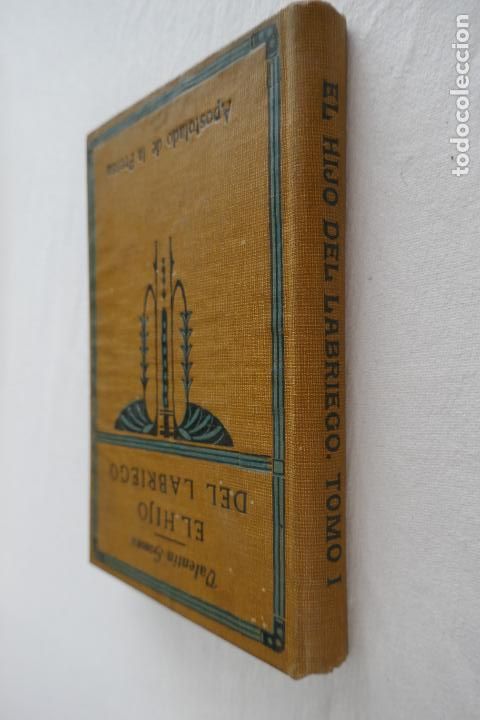 Libros antiguos: G&Oacute;MEZ, Valent&iacute;n. El hijo del labriego. Tomo I. 1925. - Foto 4