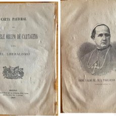 Libros antiguos: CARTAGENA- MURCIA- LIBERALISMO- OBISPO TOMAS BRYAN Y LIVERMORE- 1889