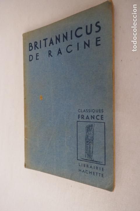 Libros antiguos: Britannicus de J. Racine. Paris. Hachette (en Franc&eacute;s) - Foto 4