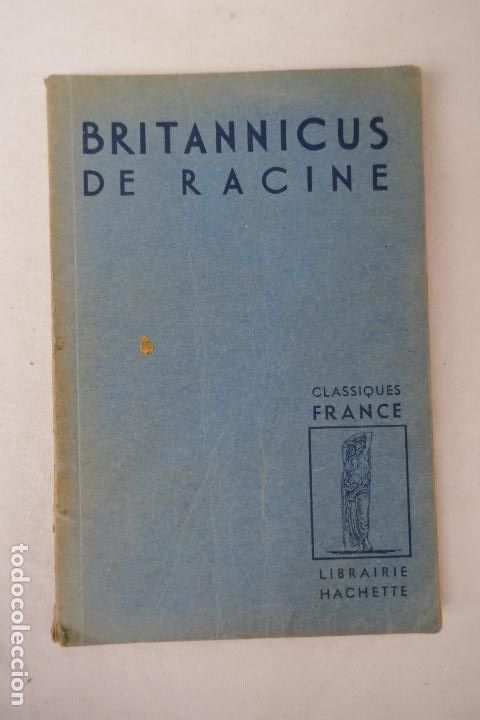 Libros antiguos: Britannicus de J. Racine. Paris. Hachette (en Franc&eacute;s) - Foto 1