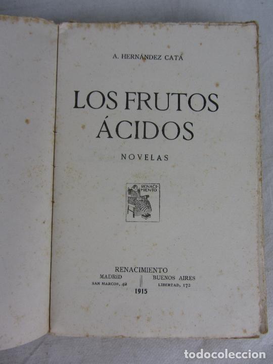 Libros antiguos: Hernandez Cat&aacute;: Los frutos &aacute;cidos &ndash; Renacimiento 1915 - Foto 4