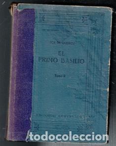 Libros antiguos: El primo basilio, E&ccedil;a de Queiroz. Tomo II - Foto 1