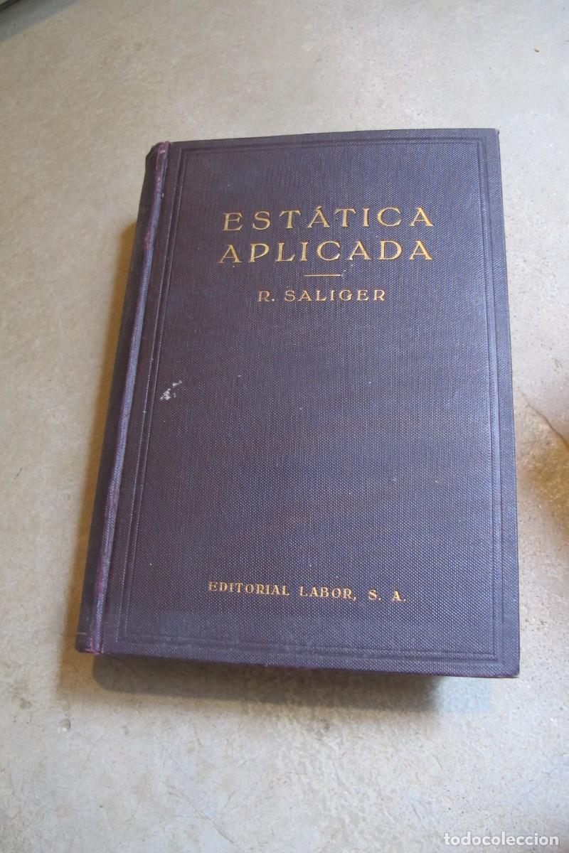 Libros antiguos: ESTATICA APLICADA. RUDOLF SALIGER R. 1932 - Foto 1
