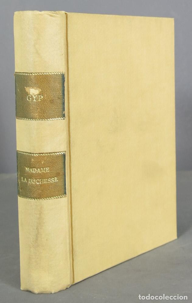 Libros antiguos: MADAME LA DUCHESSE. GYP. 1893 - Foto 1