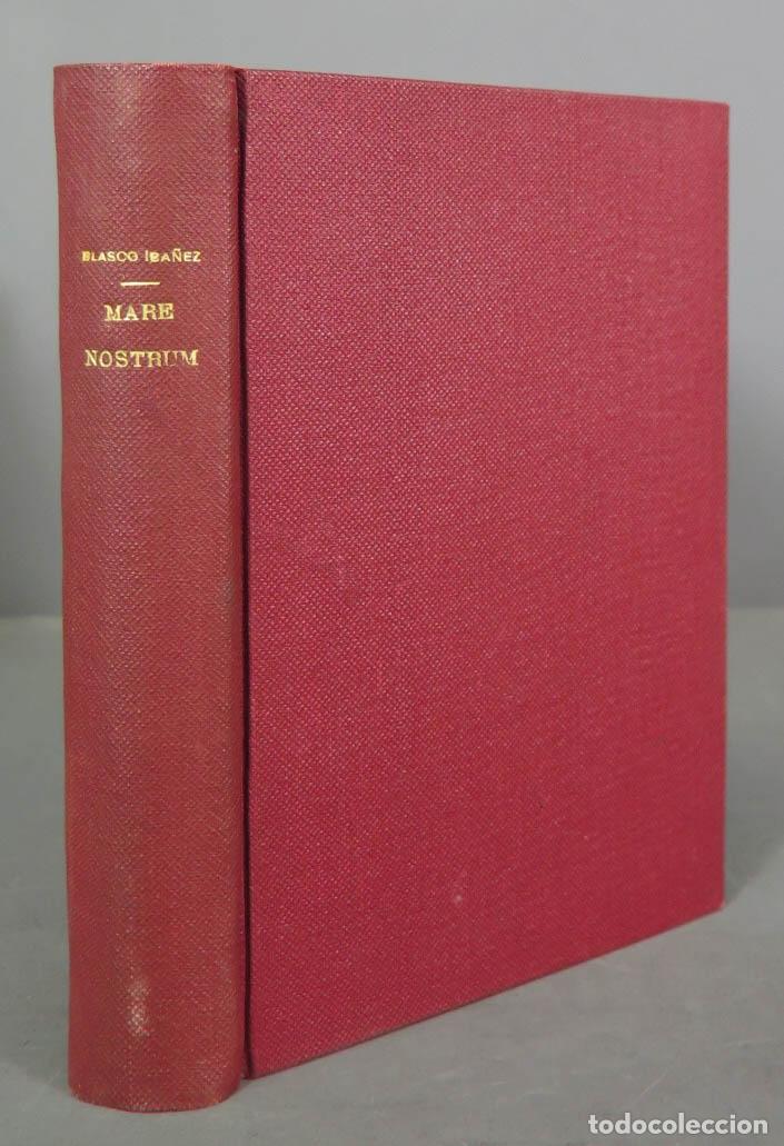 Libros antiguos: Mare Nostrum. Blasco Iba&ntilde;ez - Foto 1
